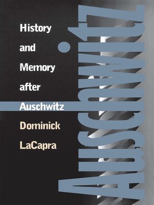 cover image of History and Memory after Auschwitz